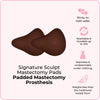 Signature Sculpt Mastectomy Pads